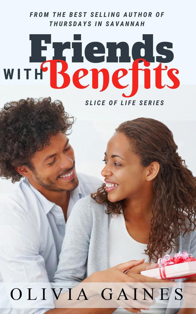 Friends with Benefits (Slice of Life #5)