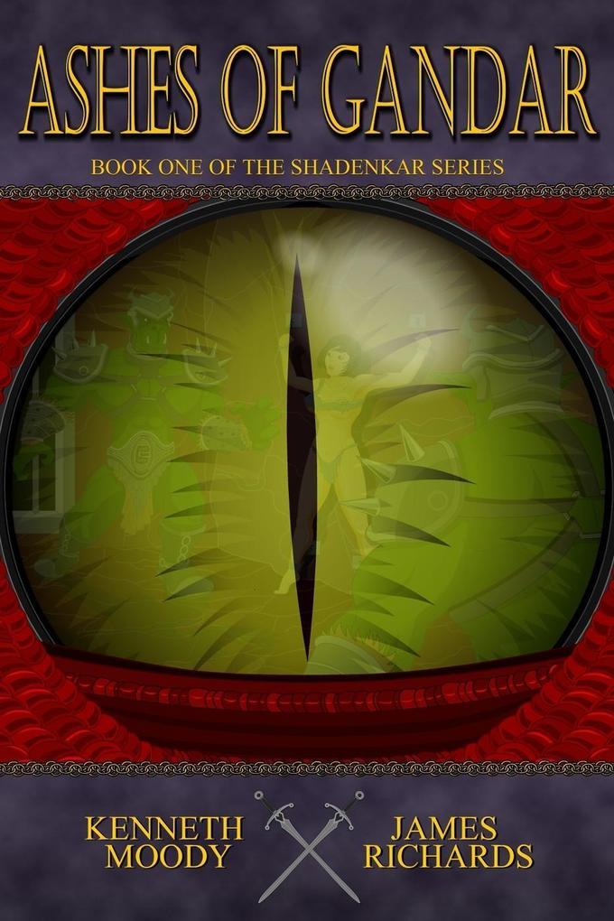 Ashes of Gandar: Book one of the Shadenkar Series