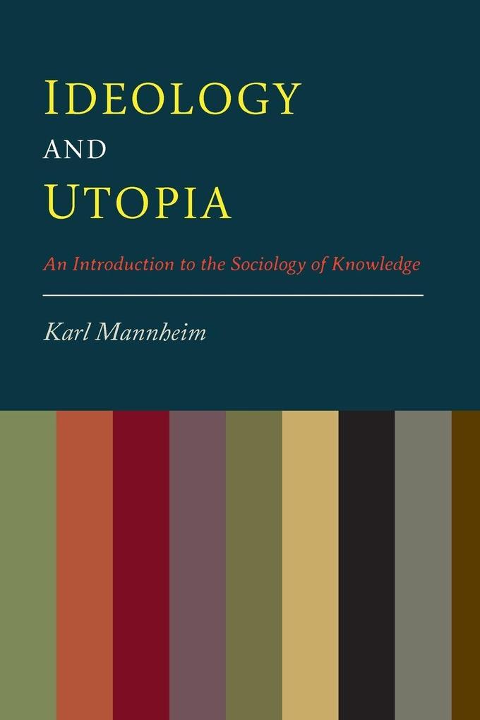 Ideology And Utopia