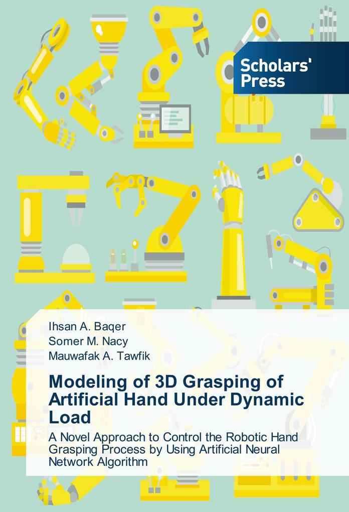 Modeling of 3D Grasping of Artificial Hand Under Dynamic Load