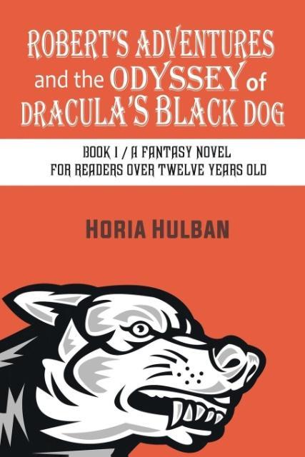 Image of Robert's Adventures and the Odyssey of Dracula's Black Dog