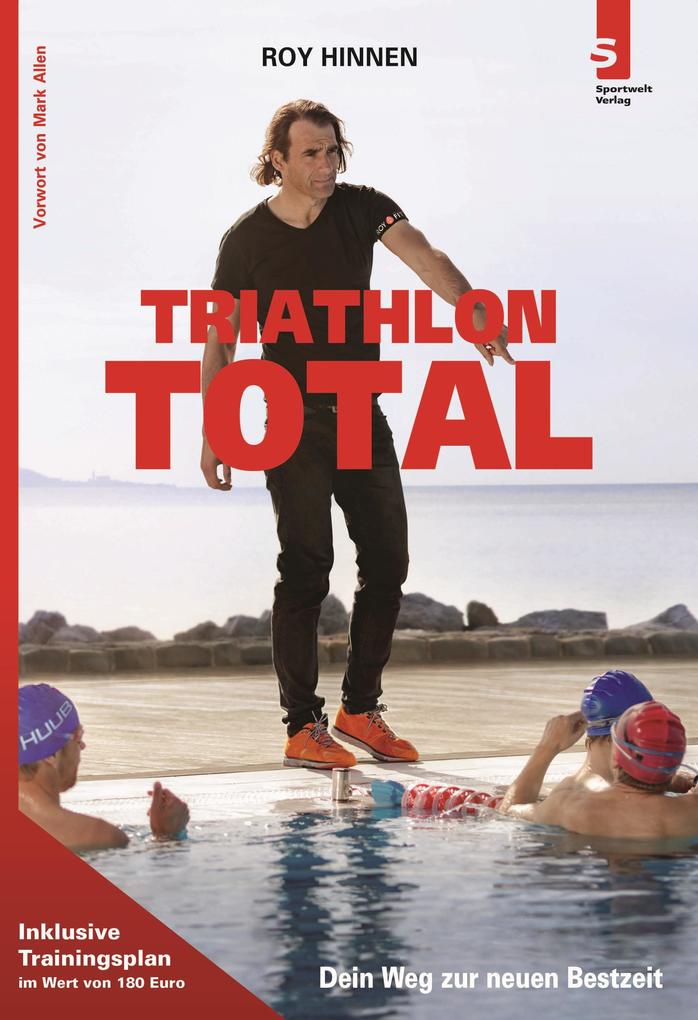 Sportwelt Verlag Triathlon Total - Dein Weg Zur Neuen Bestzeit