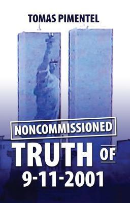 Noncommissioned Truth of 9-11-2001