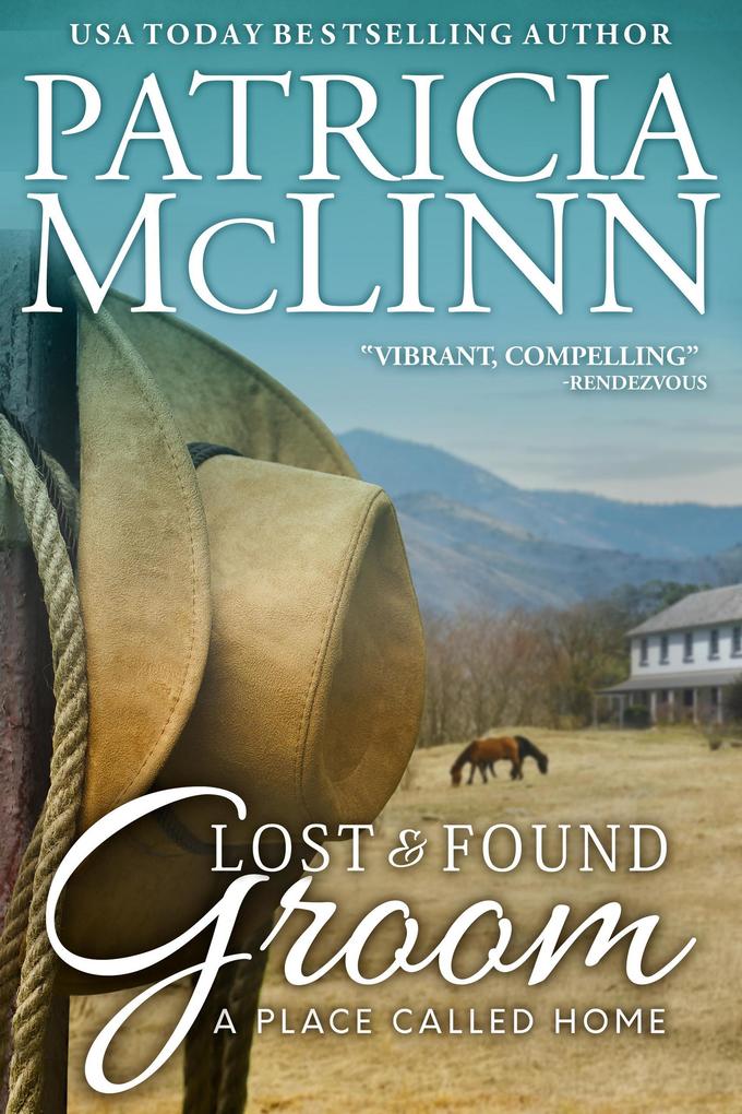 Lost and Found Groom (A Place Called Home Book 1)