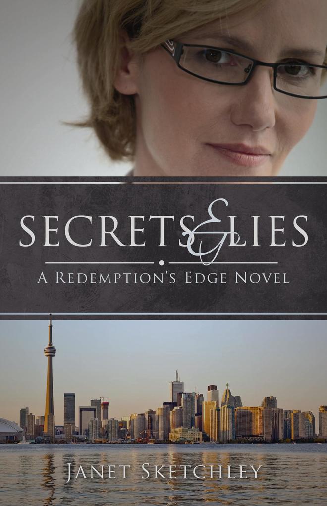 Secrets and Lies: A Redemption‘s Edge Novel