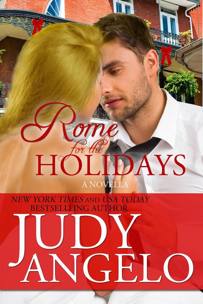 Rome for the Holidays (The BILLIONAIRE HOLIDAY Series #1)