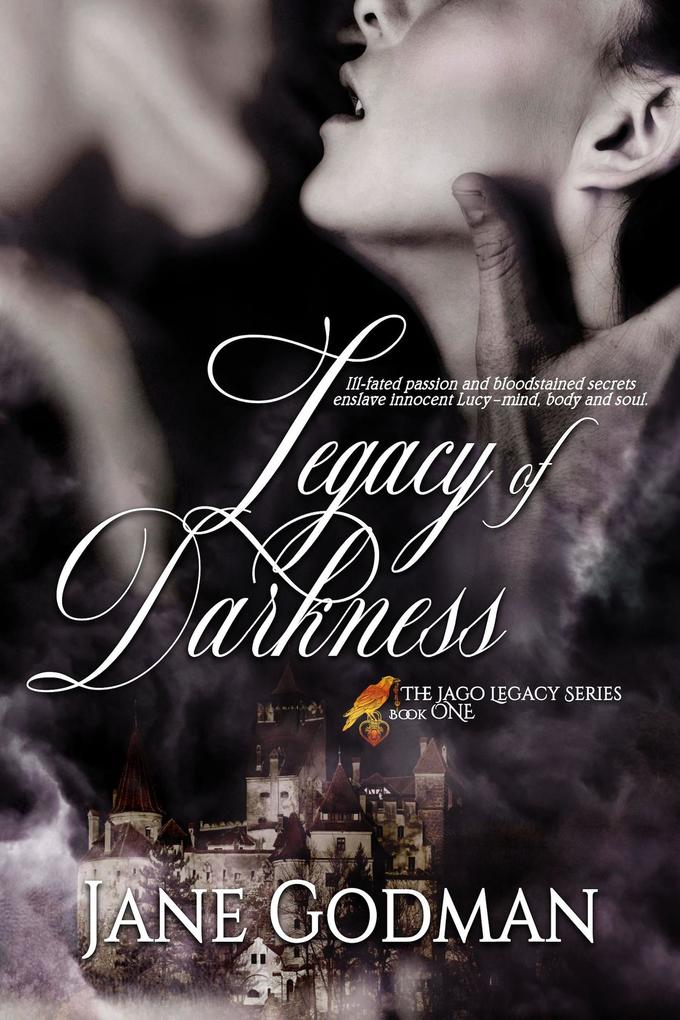 Legacy of Darkness (The Jago Legacy Series #1)