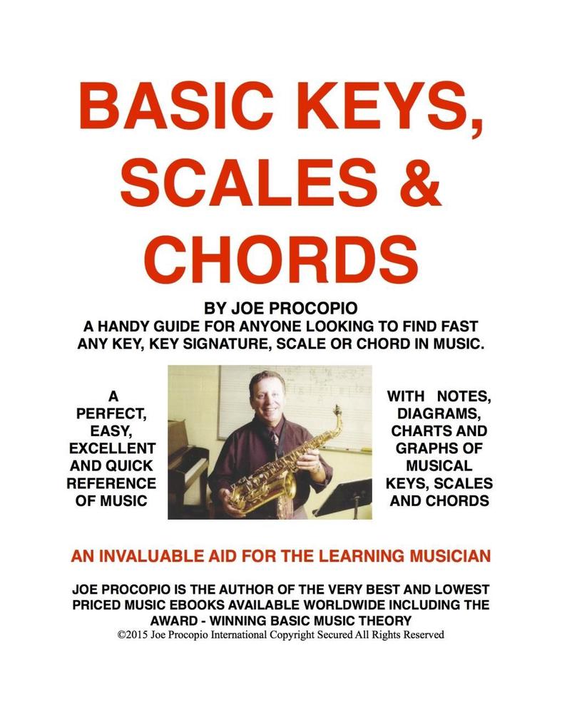 Basic Keys Scales And Chords by Joe Procopio