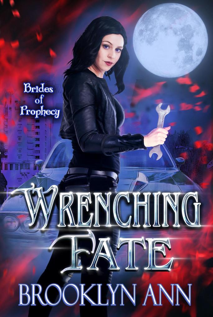 Wrenching Fate (Brides of Prophecy #1)
