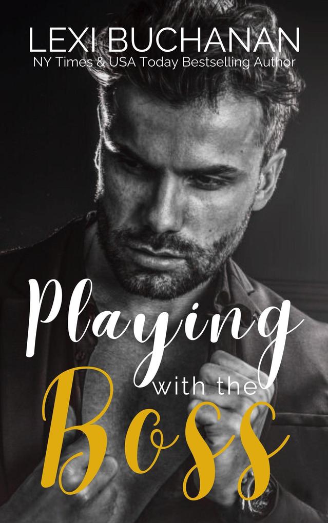 Playing with the Boss (McKenzie Brothers #1)