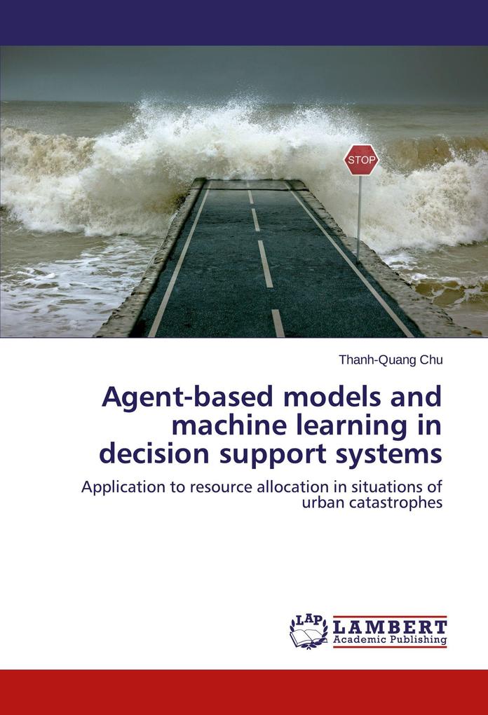 Agent-based models and machine learning in decision support systems