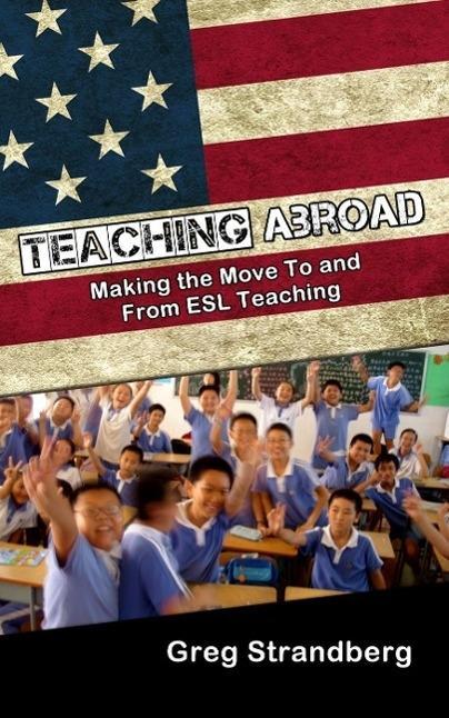 Teaching Abroad (Teaching ESL #4)