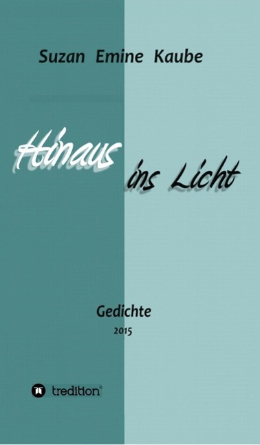 Hinaus ins Licht