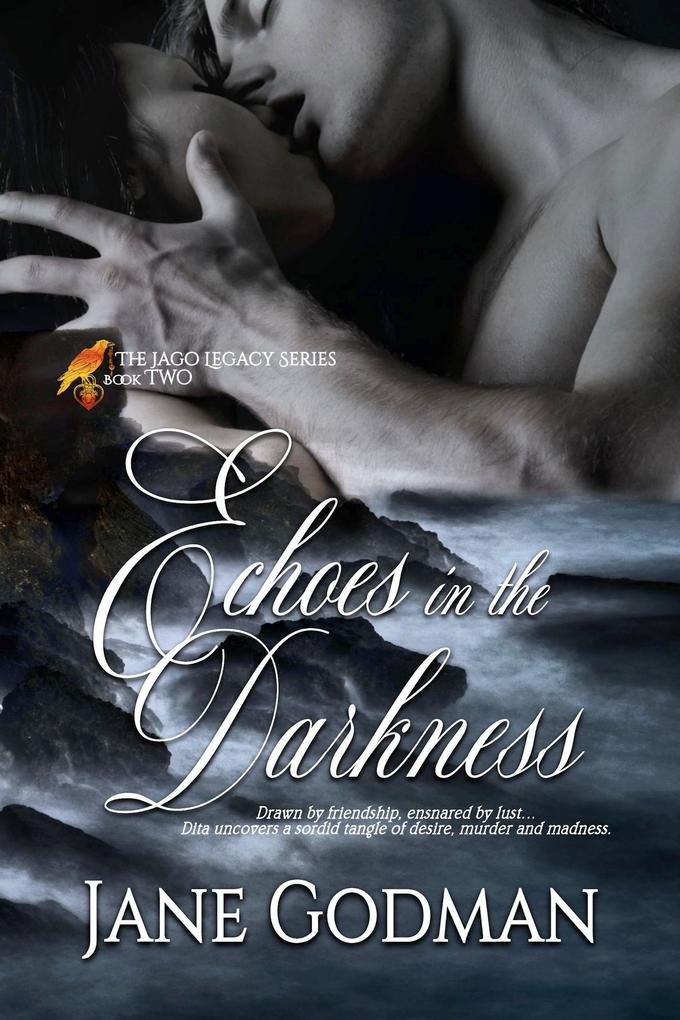 Echoes in the Darkness (The Jago Legacy Series #2)