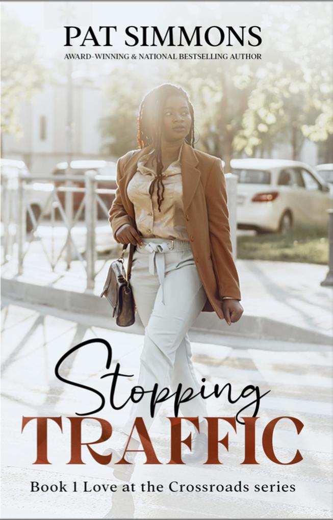 Stopping Traffic (Love at the Crossroads #1)