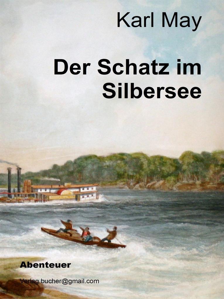 Der Schatz im Silbersee