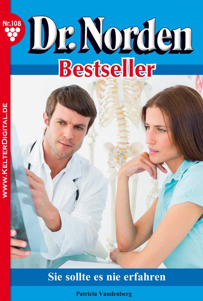 Dr. Norden Bestseller 108 - Arztroman