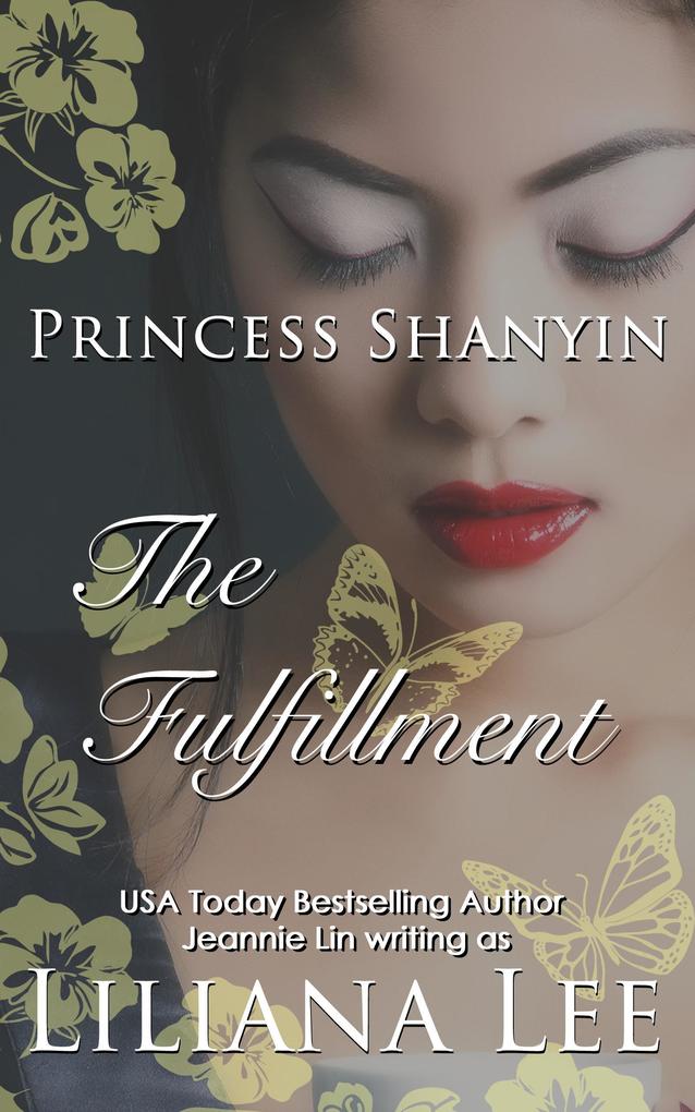 The Fulfullment (Princess Shanyin #3)
