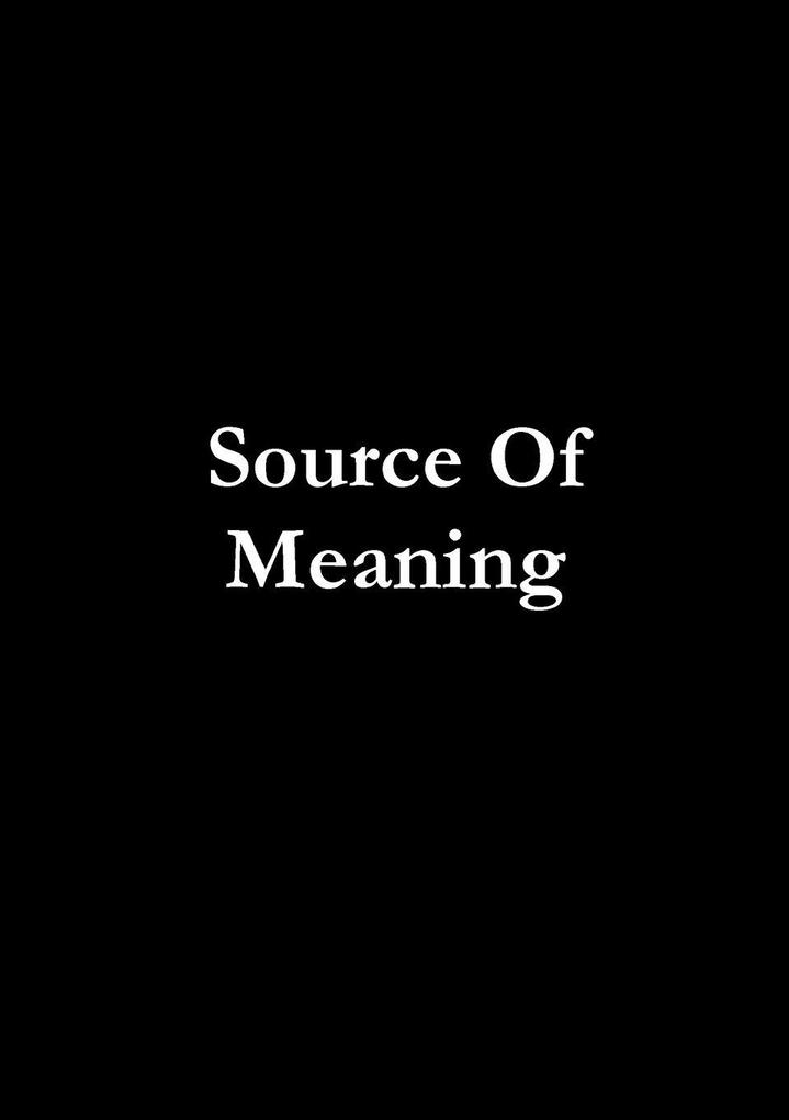 Source Of Meaning