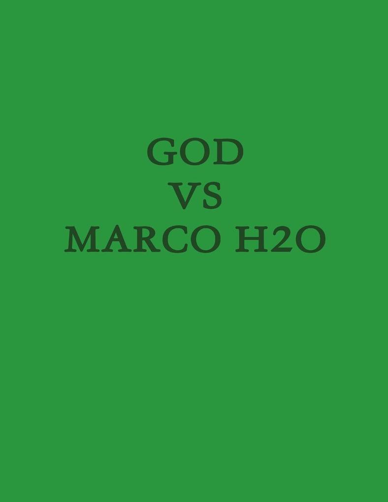 God Vs Marco H2O