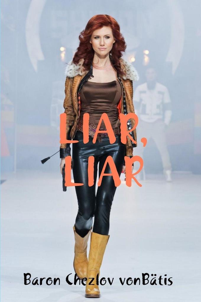 LIAR LIAR