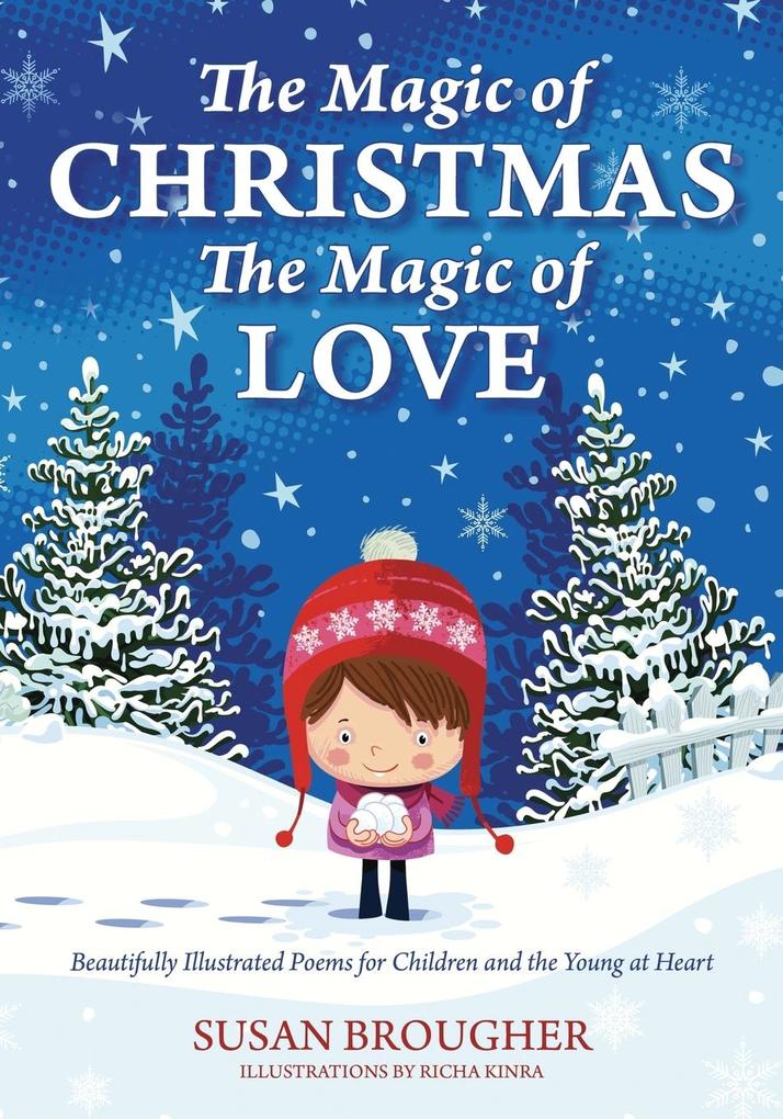 The Magic of Christmas - The Magic of Love