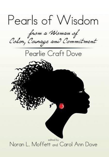Pearls of Wisdom from a Woman of Color Courage and Commitment