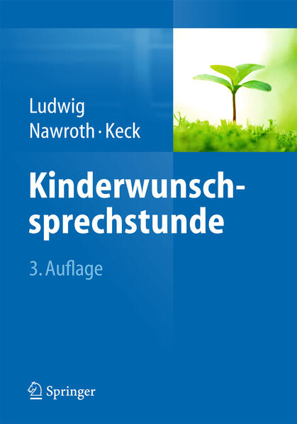 Kinderwunschsprechstunde - Michael Ludwig/ Frank Nawroth/ Christoph Keck