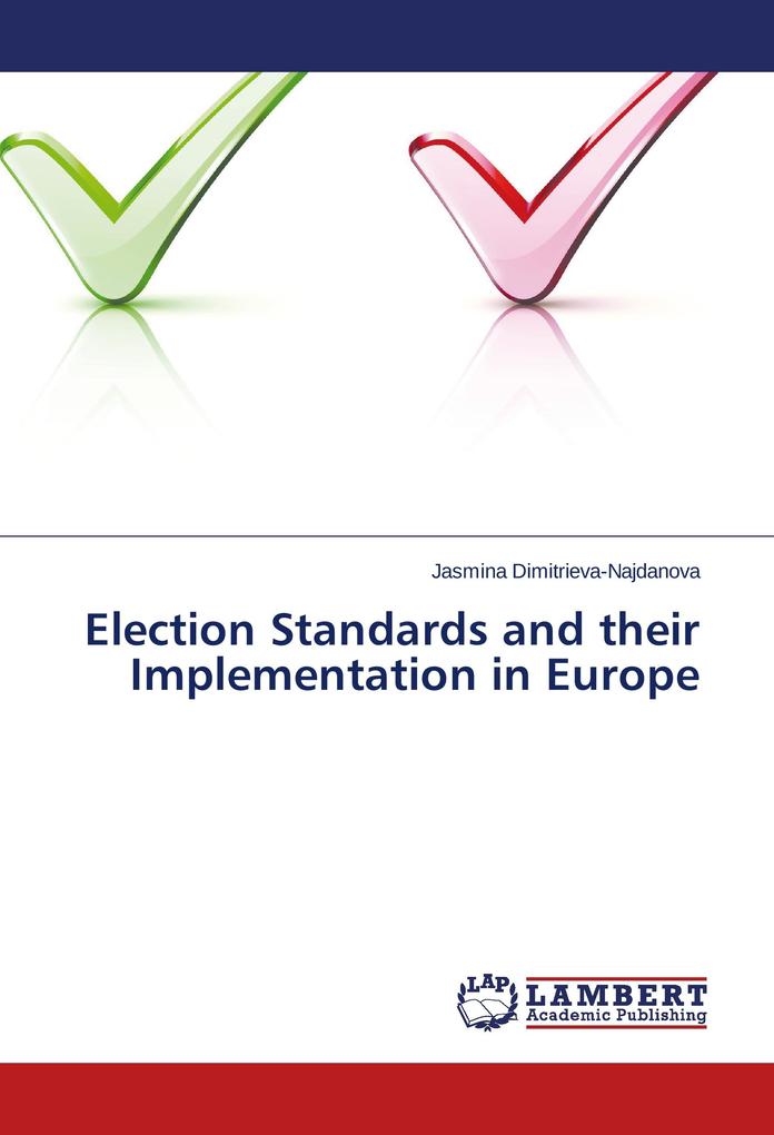 Election Standards and their Implementation in Europe