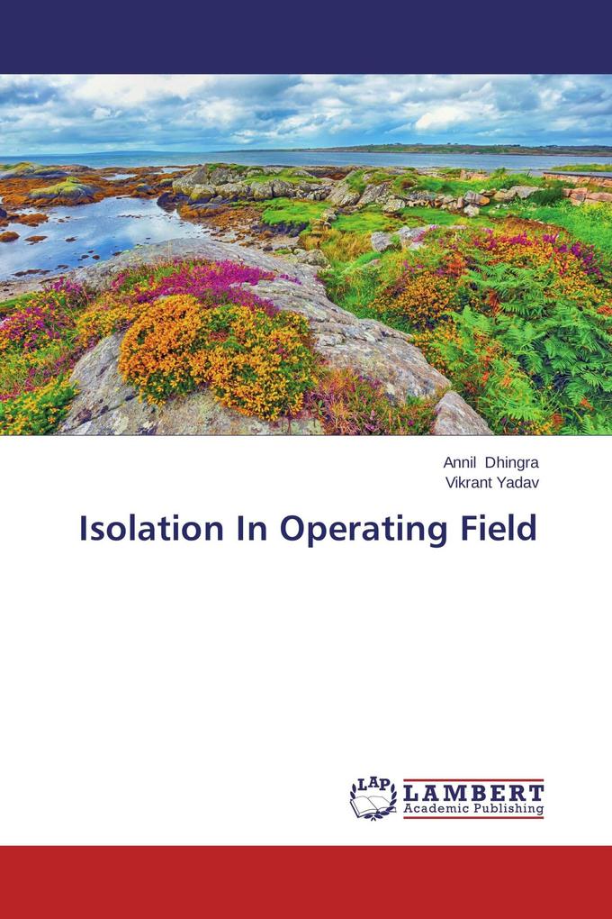 Isolation In Operating Field