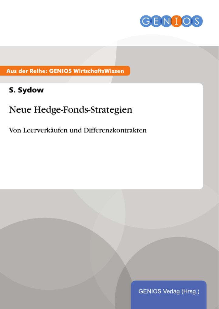 Neue Hedge-Fonds-Strategien