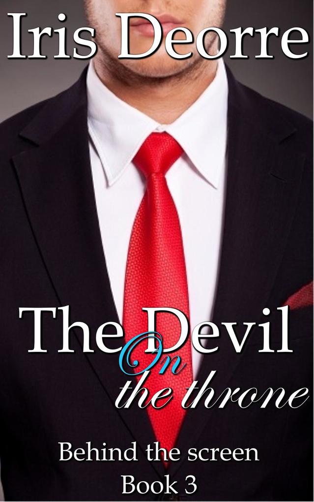 The Devil on the Throne (Behind the Screen #3)