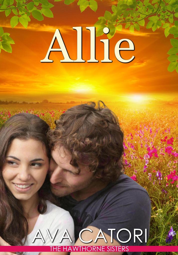Allie (The Hawthorne Sisters #2)