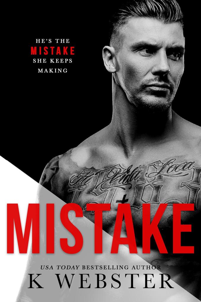 Mistake (Breaking the Rules Series #4)