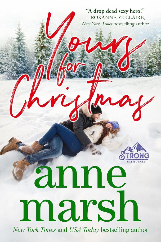 Yours for Christmas (Strong California #3)