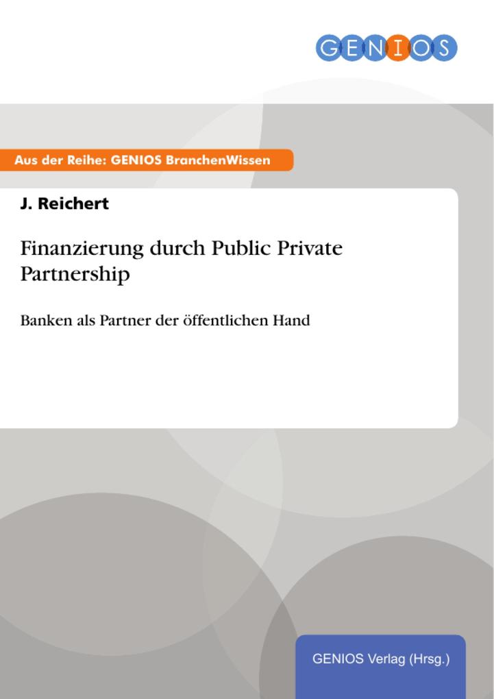 Finanzierung durch Public Private Partnership
