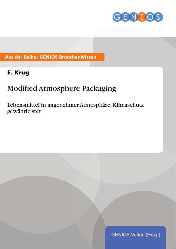 Modified Atmosphere Packaging