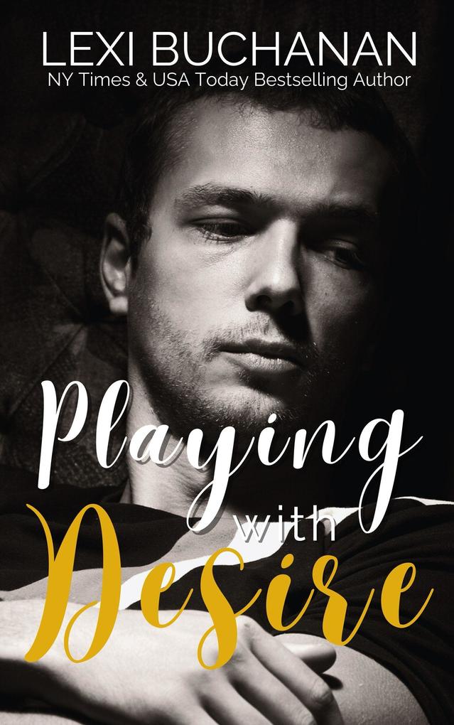 Playing with Desire (McKenzie Brothers #4)