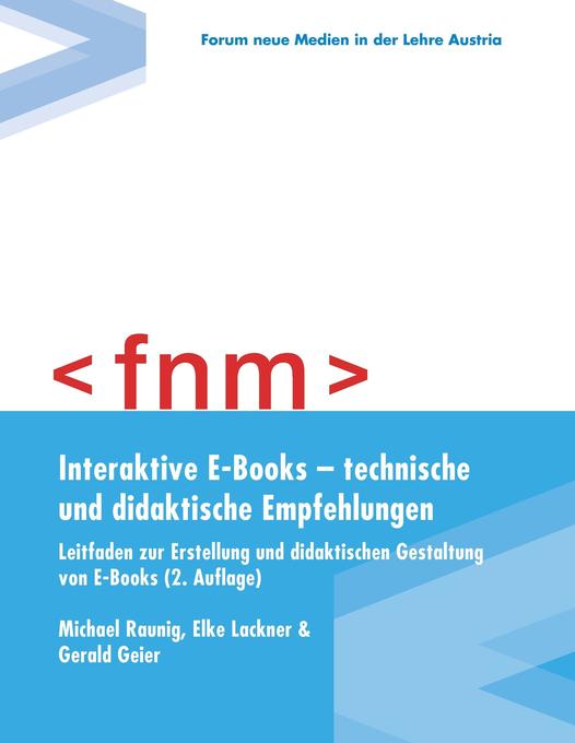 Interaktive E-Books ‘ technische und didaktische Empfehlungen. Leitfaden zur Erstellung und didaktischen Gestaltung von E-Books