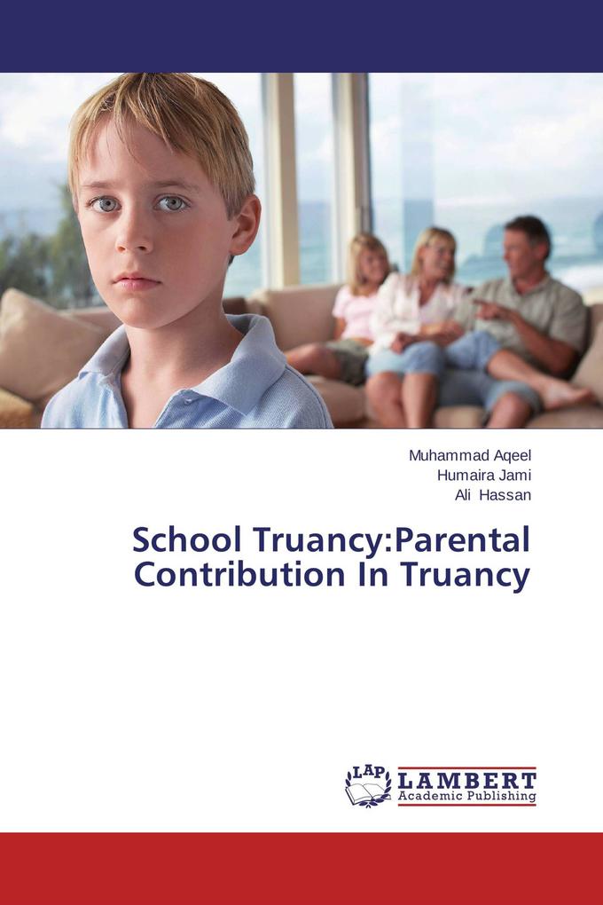 School Truancy:Parental Contribution In Truancy