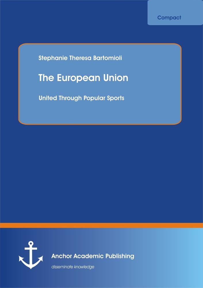 The European Union: United Through Popular Sports