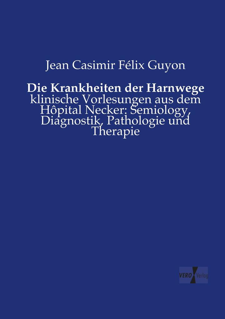 Die Krankheiten der Harnwege