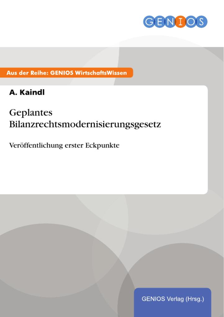 Geplantes Bilanzrechtsmodernisierungsgesetz
