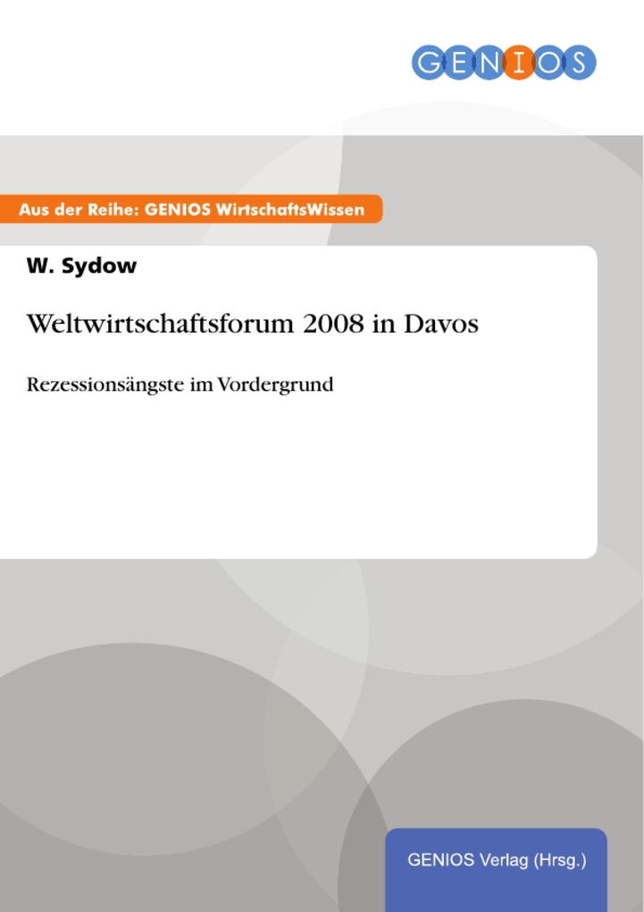 Weltwirtschaftsforum 2008 in Davos