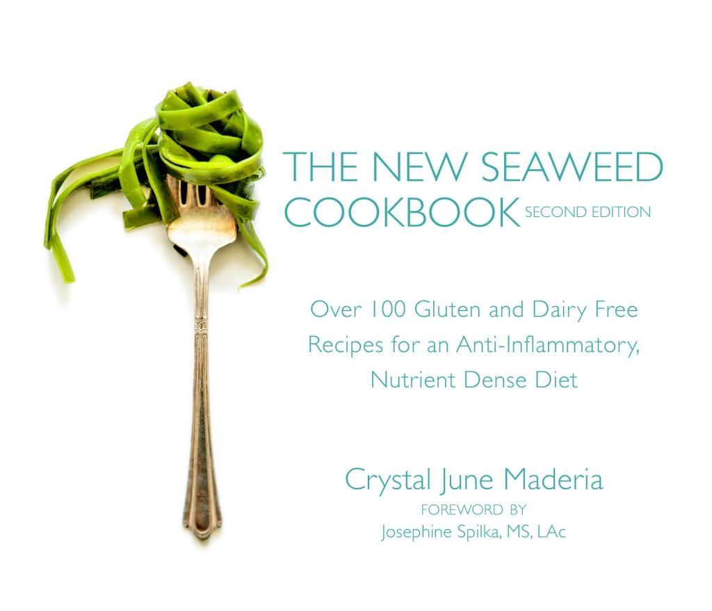 The New Seaweed Cookbook Second Edition