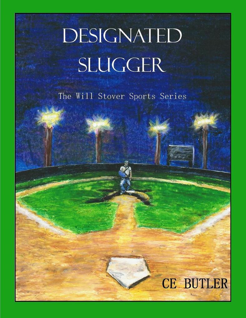 ated Slugger (The Will Stover Sports Series #6)