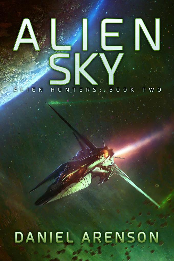 Alien Sky (Alien Hunters #2)