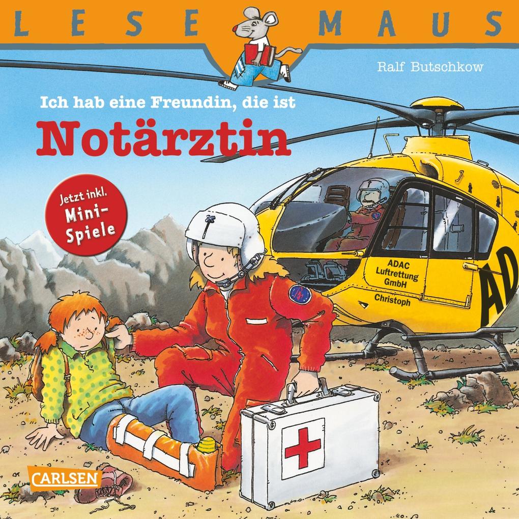 LESEMAUS: Ich hab eine Freundin die ist Notärztin