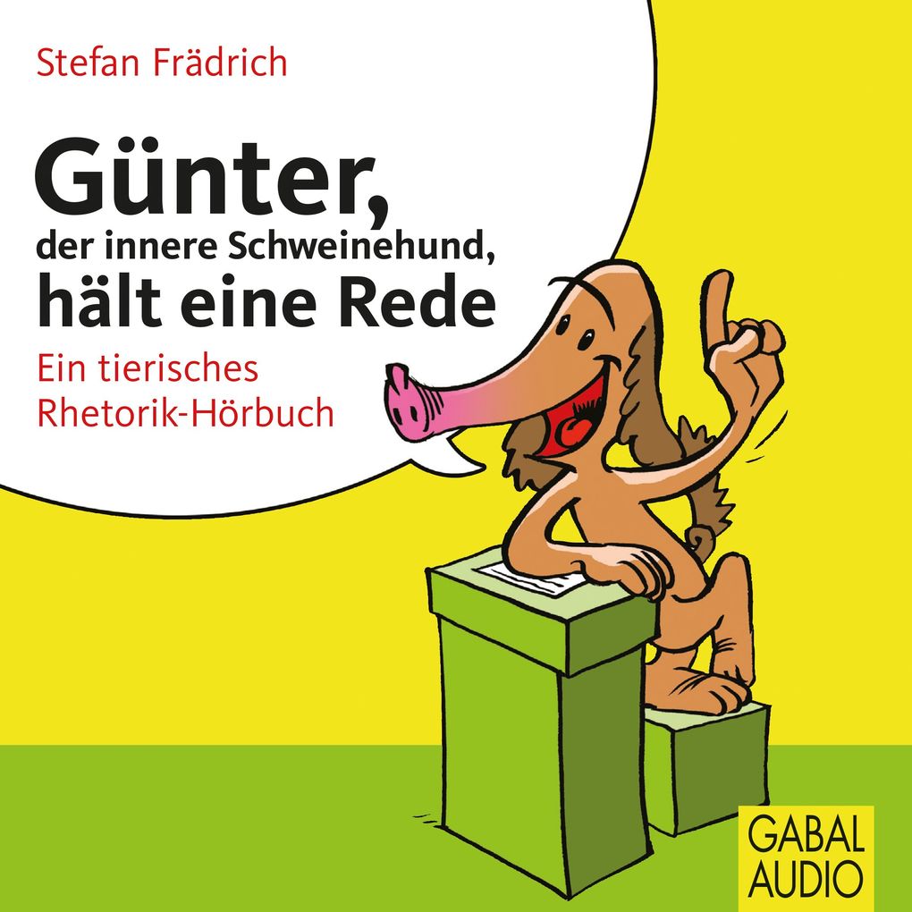 Günter der innere Schweinehund hält eine Rede