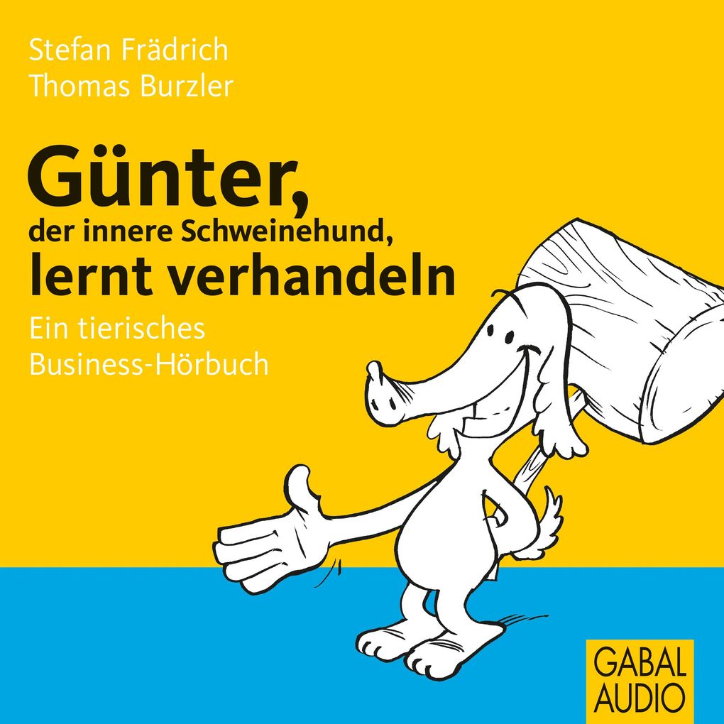 Günter der innere Schweinehund lernt verhandeln